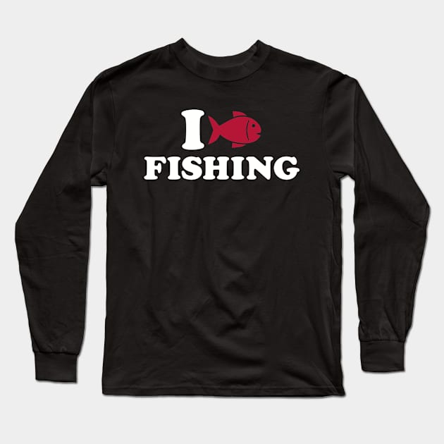 I love Fishing Long Sleeve T-Shirt by Designzz